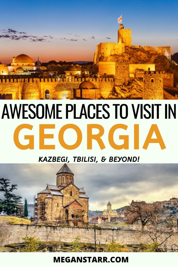 25 Incredible Places to Visit in Georgia (the Country)