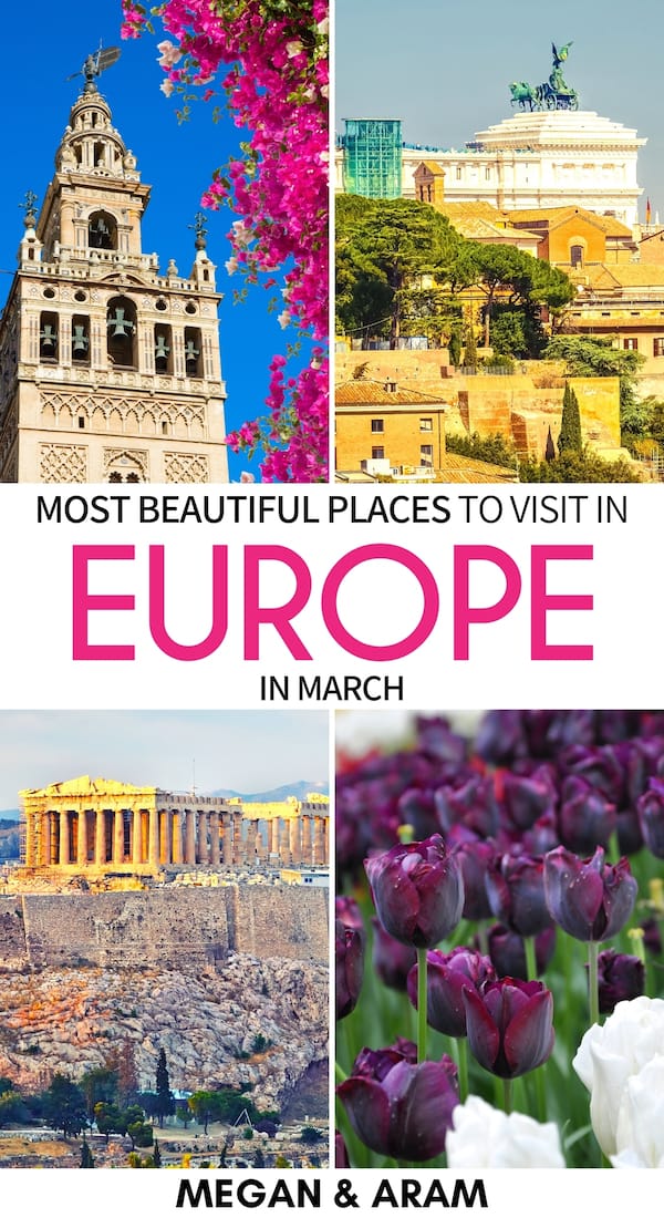 best european destinations to visit in march