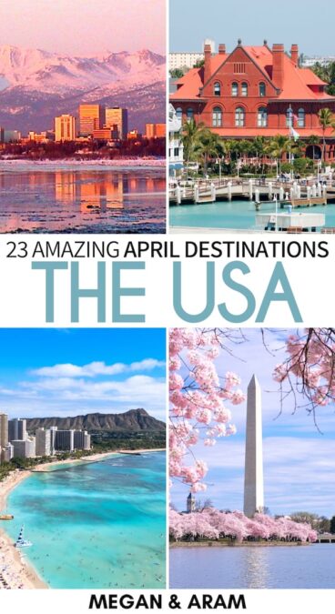 places to visit in april in america