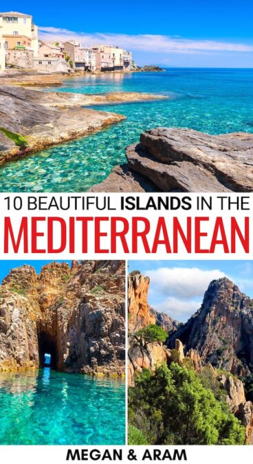 10 Beautiful Mediterranean Islands for Your Bucket List