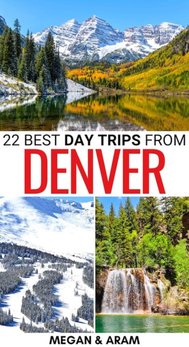 day trip ideas from denver