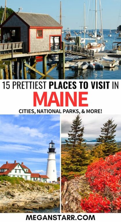 15 Best Places to Visit in Maine - Portland, Acadia, & More!