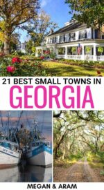 21 Best Small Towns In Georgia (for A Weekend Getaway!)