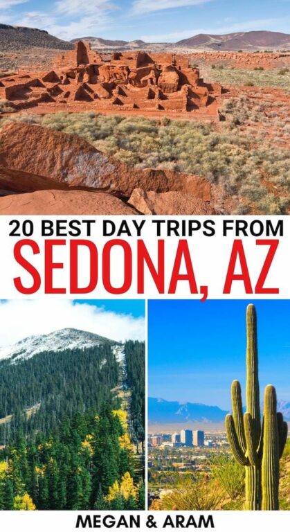 20 Best Day Trips from Sedona, Arizona (+ Travel Tips!)