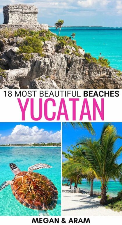 18 Beautiful Yucatan Beaches (for Your Mexico Itinerary!)