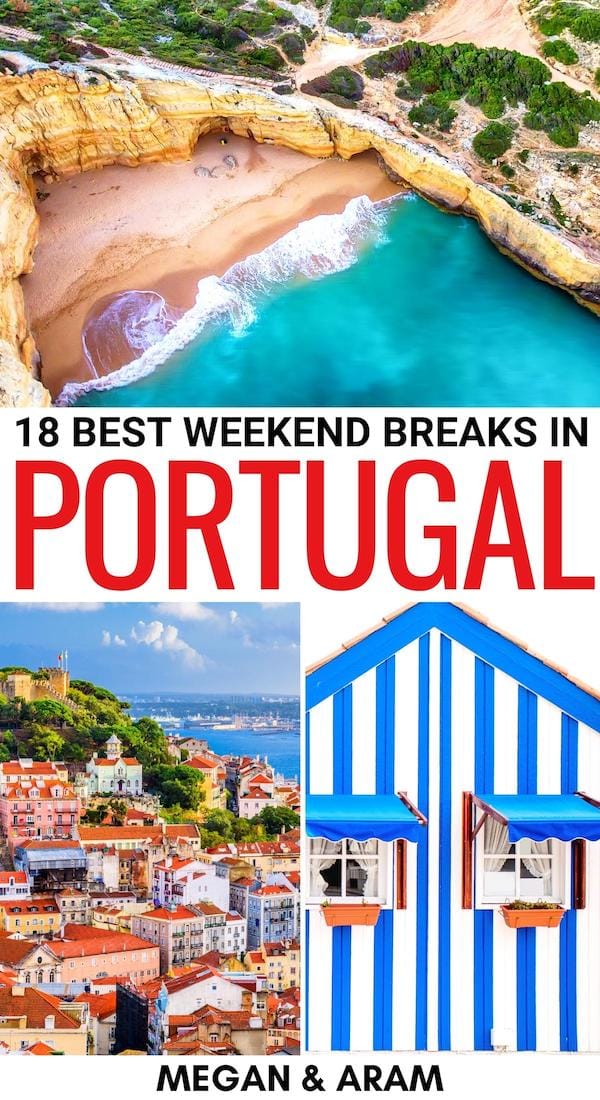 18 Perfect Weekend Breaks in Portugal (for 2023!)