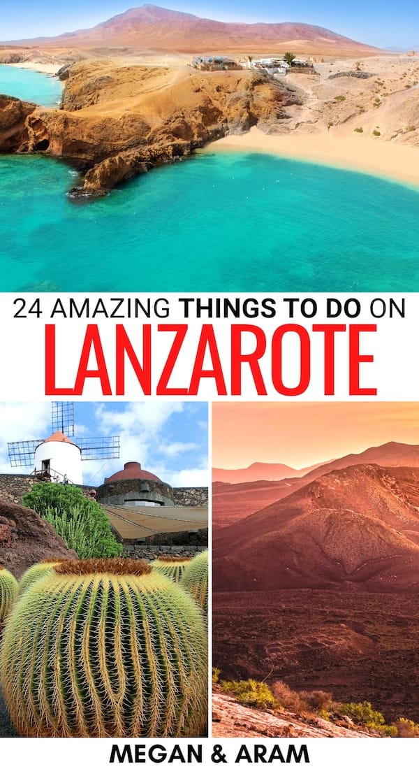 24 Best Things to Do in Lanzarote (for All Travelers!)