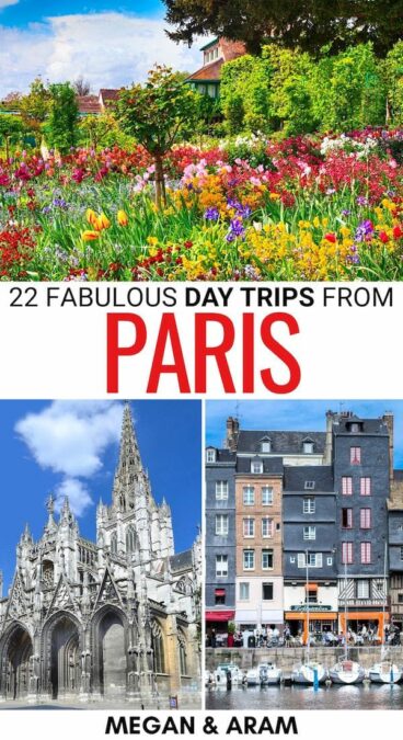 8 Inspiring Day Trips to Take from Paris