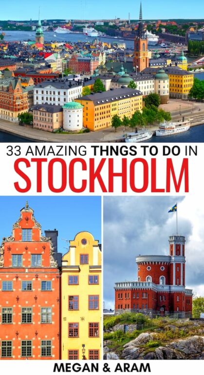 33 Best Things to Do in Stockholm (for First-Timers!)