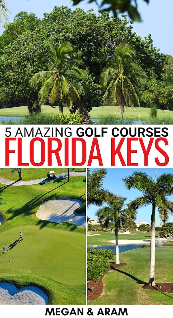 5 Best Golf Courses in the Florida Keys (for All SkillLevels!)