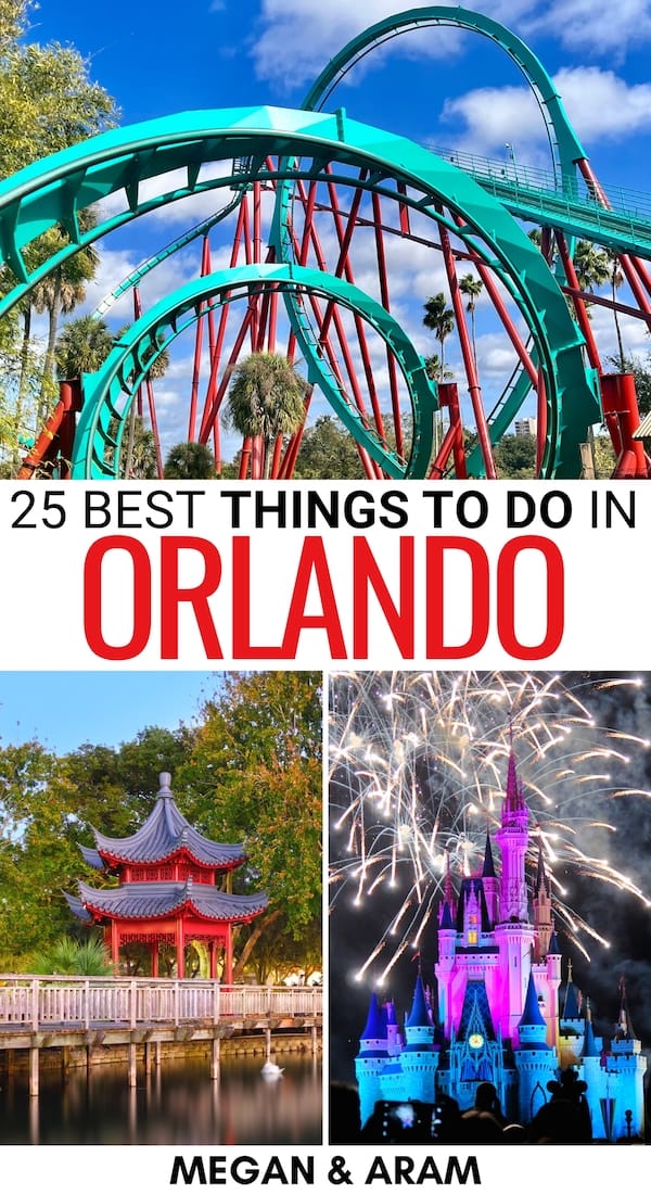 25 Best Things to Do in Orlando (for First-Time Visitors!)