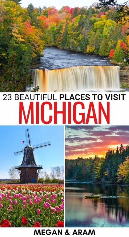 23 Mind-blowing Places to Visit in Michigan (in 2024!)