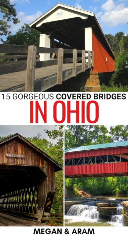 15 Pretty Ohio Covered Bridges (That You Can Easily Visit!)