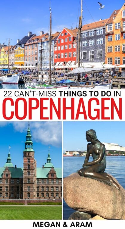 22 Best Things to do in Copenhagen (for First-Timers!)