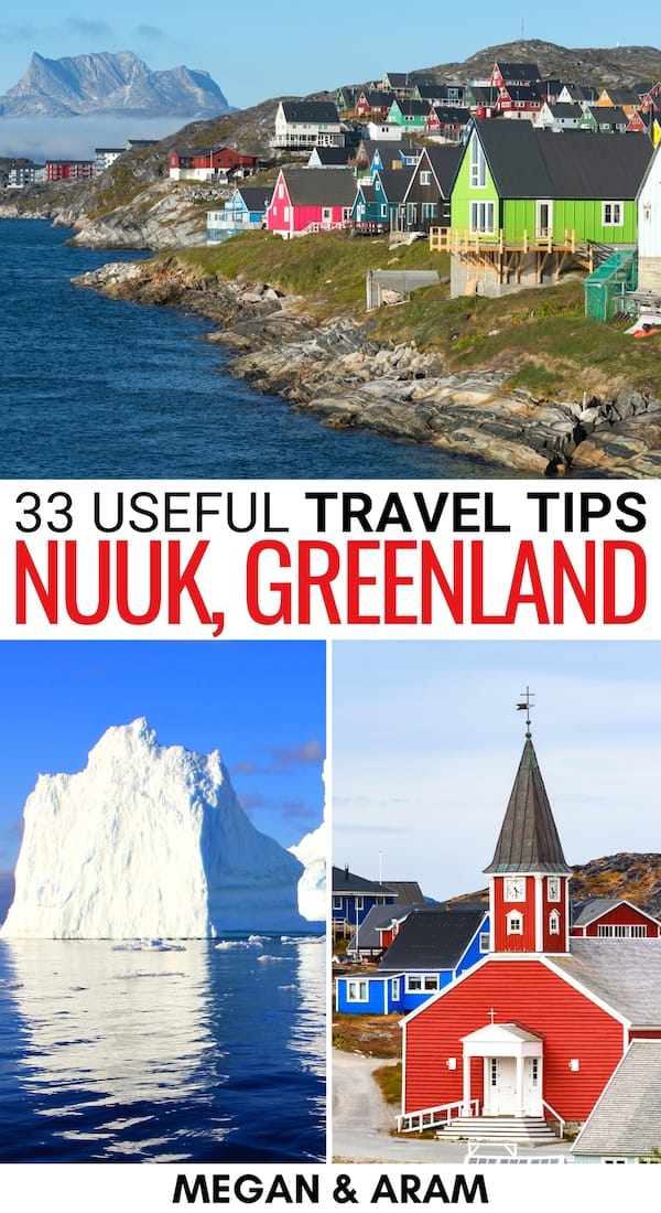 33 Useful Things To Know Before You Visit Nuuk (in 2024!)