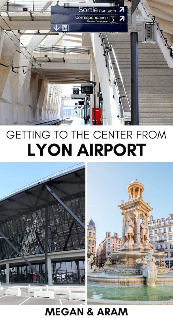 How To Easily Get From Lyon Airport To The City In 2024   LYON AIRPORT TO CITY PIN Copy 